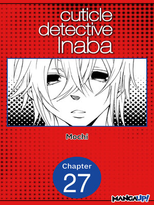 cover image of Cuticle Detective Inaba, Chapter 27
